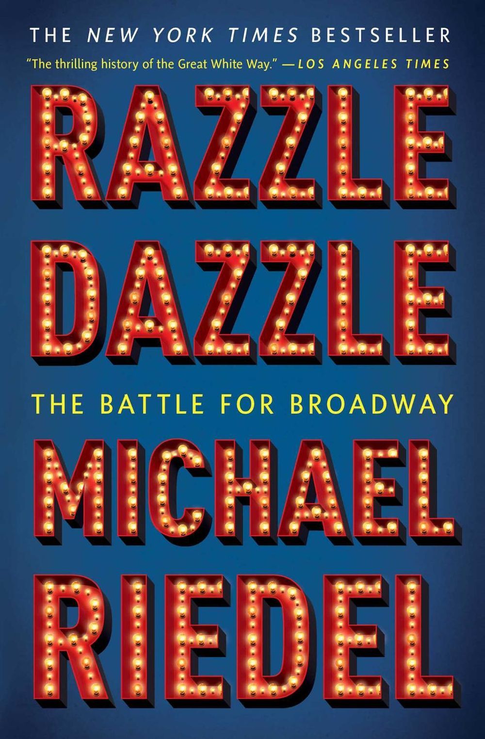Razzle Dazzle by Michael Riedel - ISBN: 9781451672176
