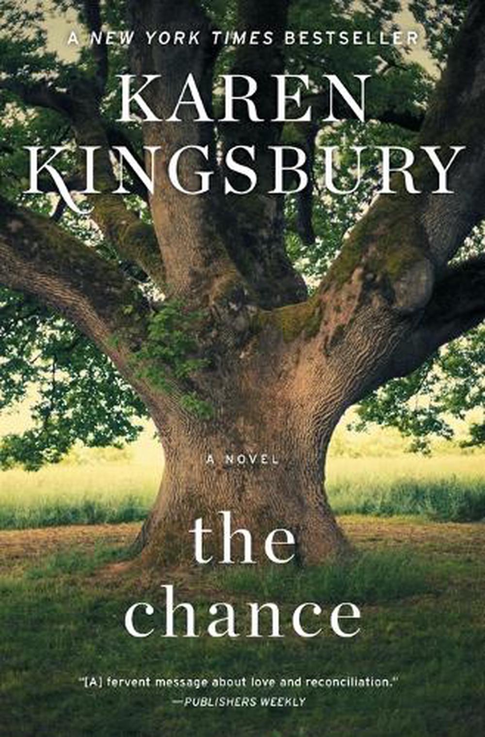 The Chance by Karen Kingsbury, Paperback, 9781451672985 Buy