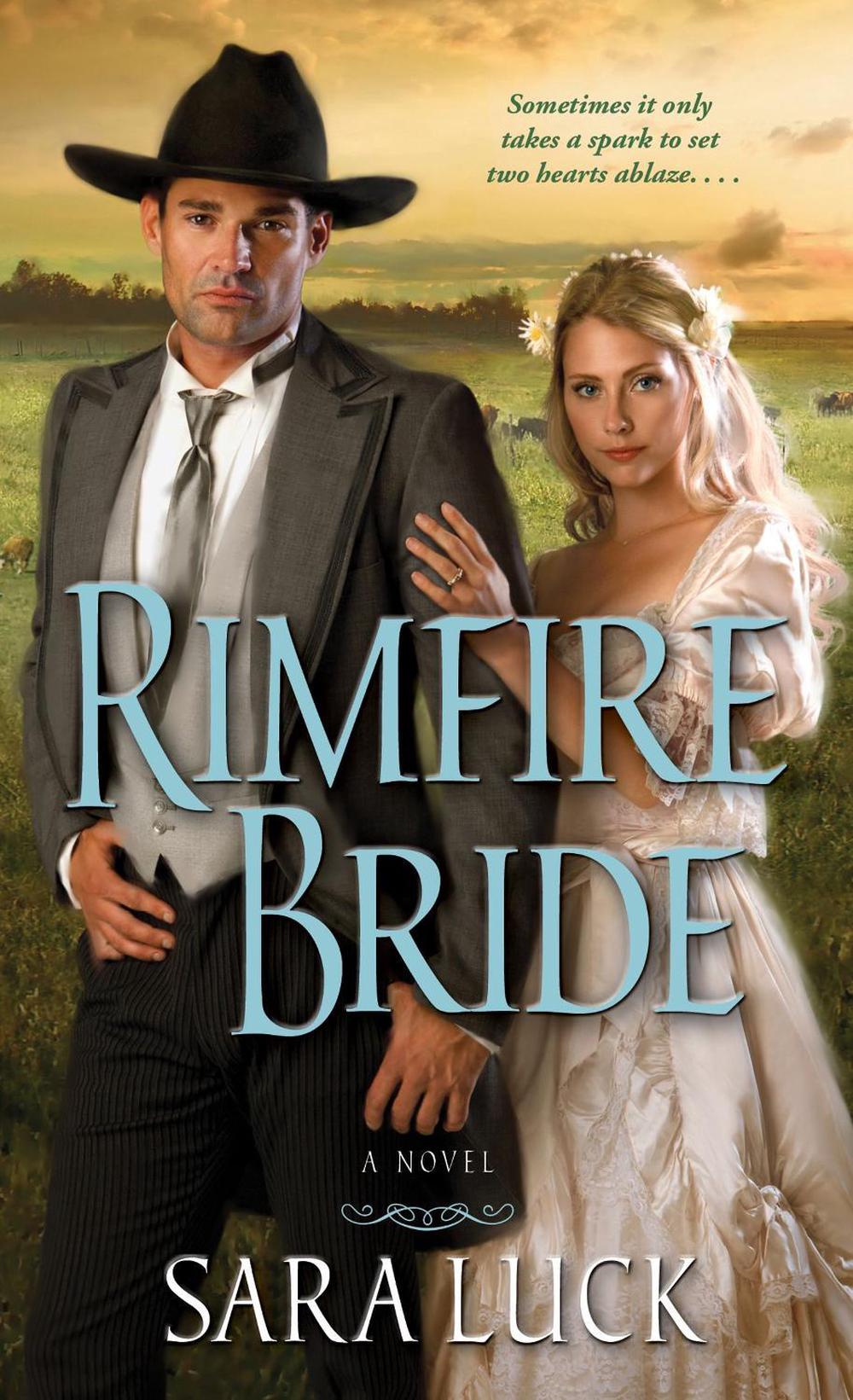 Rimfire Bride by Sara Luck - ISBN: 9781451673890