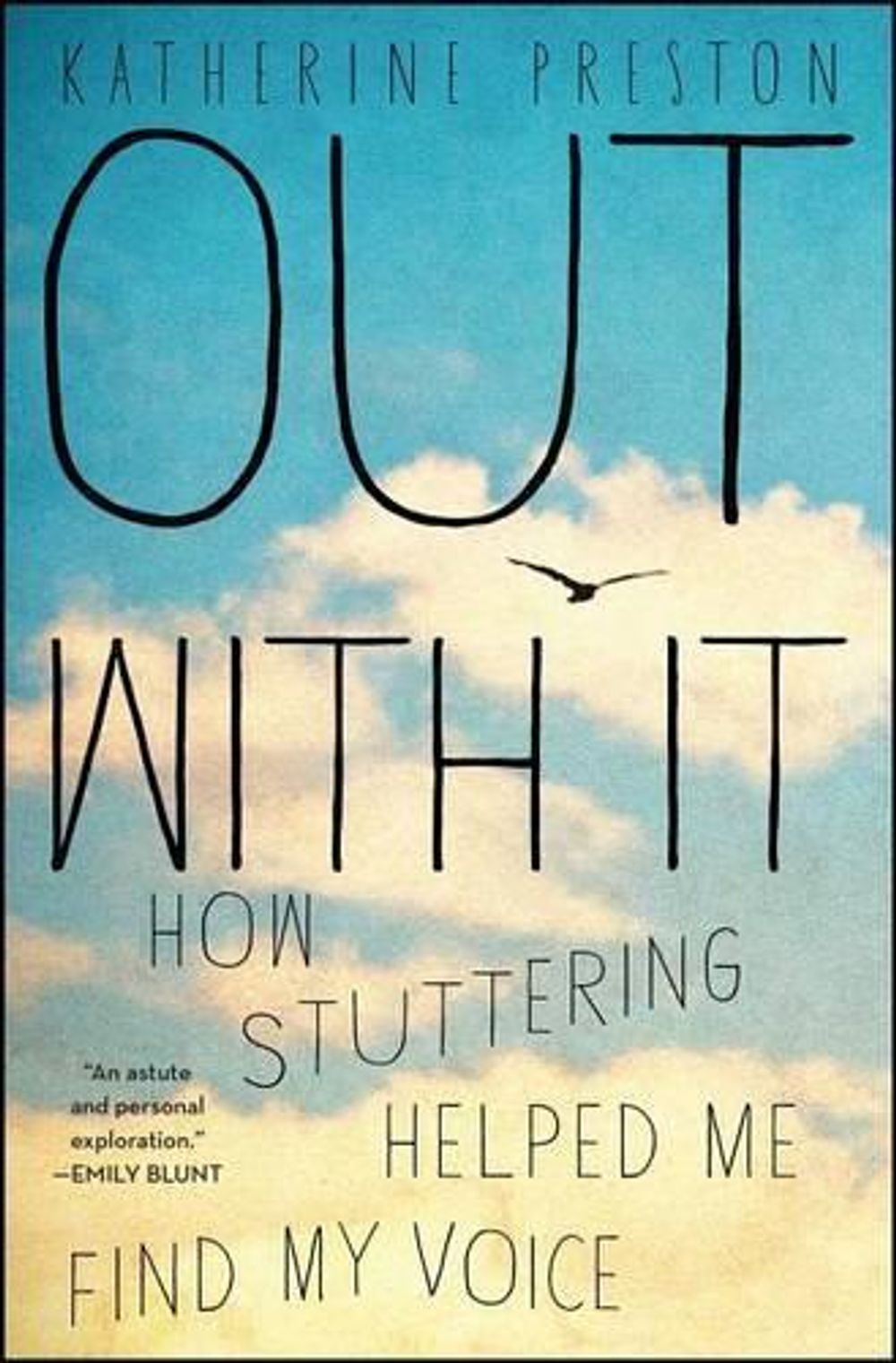Out With It by Katherine Preston - ISBN: 9781451676594
