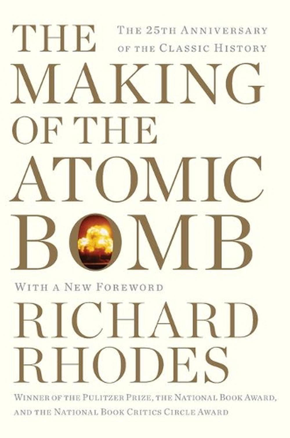 The Making of the Atomic Bomb, 9781451677614