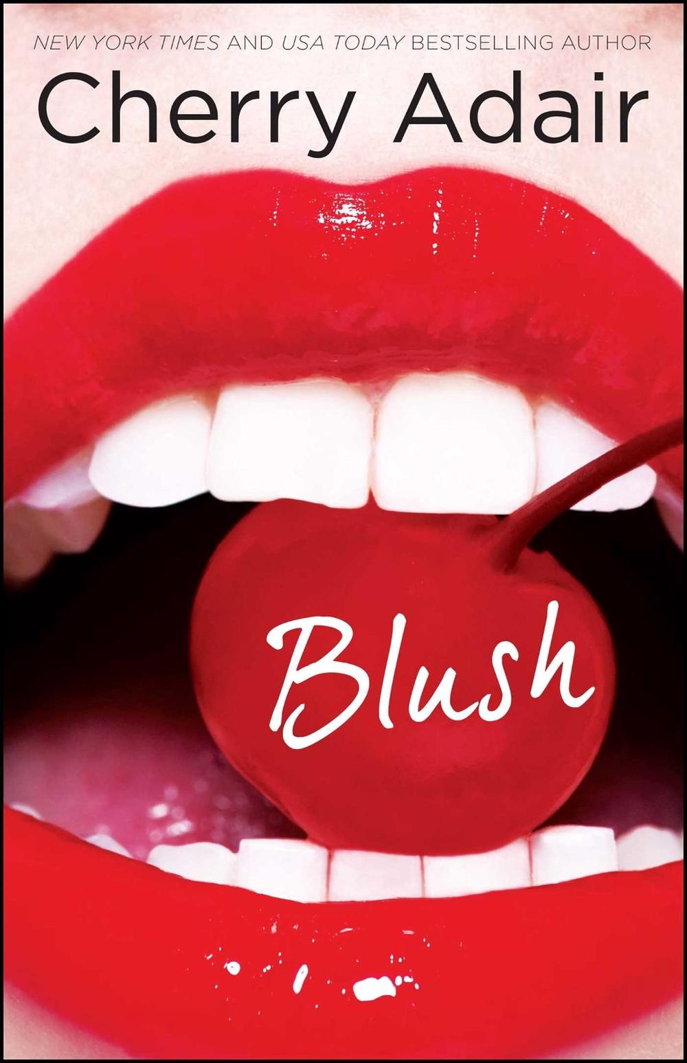 Blush by Cherry Adair - ISBN: 9781451684346