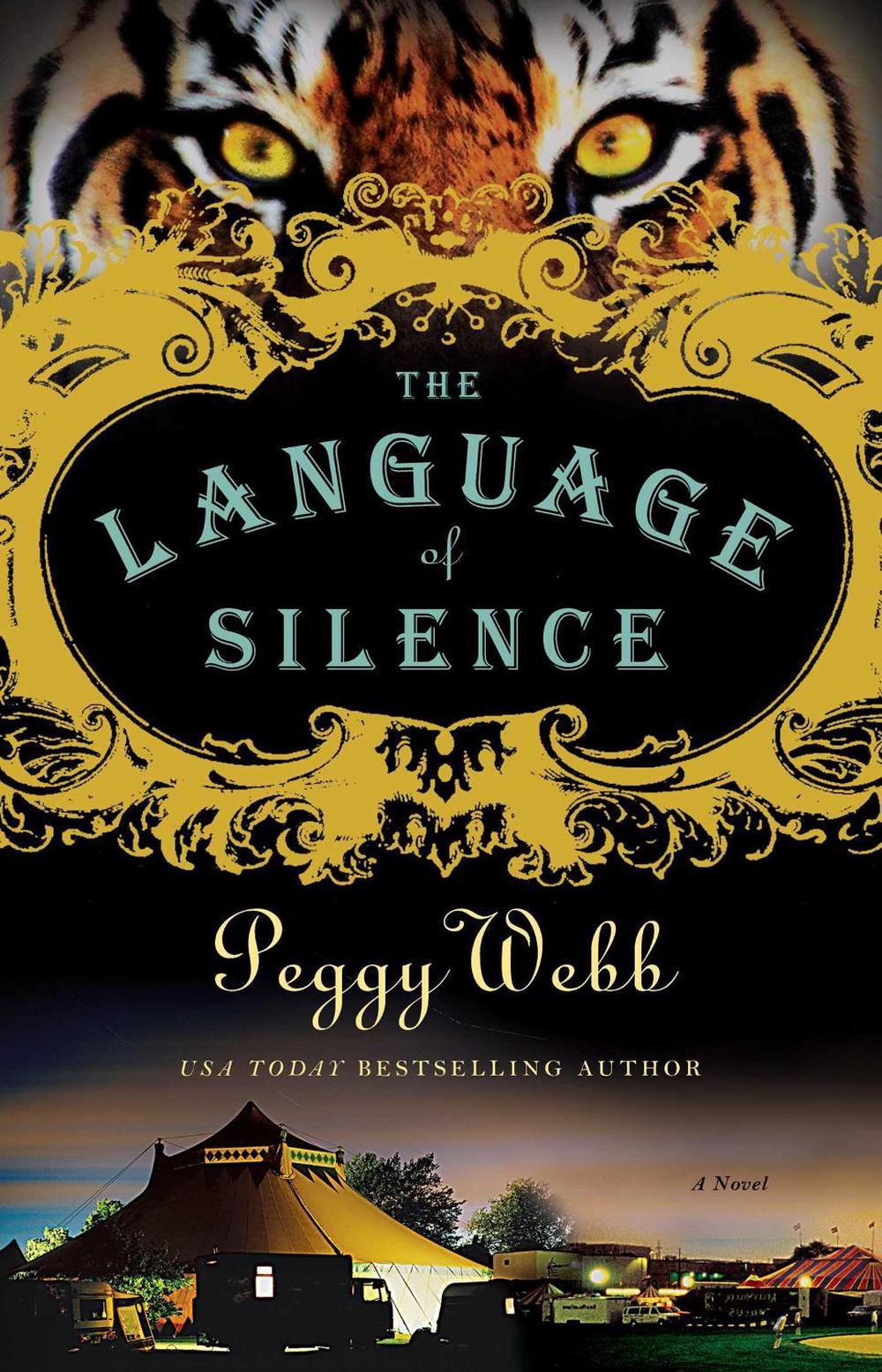 The Language of Silence by Peggy Webb - ISBN: 9781451684810