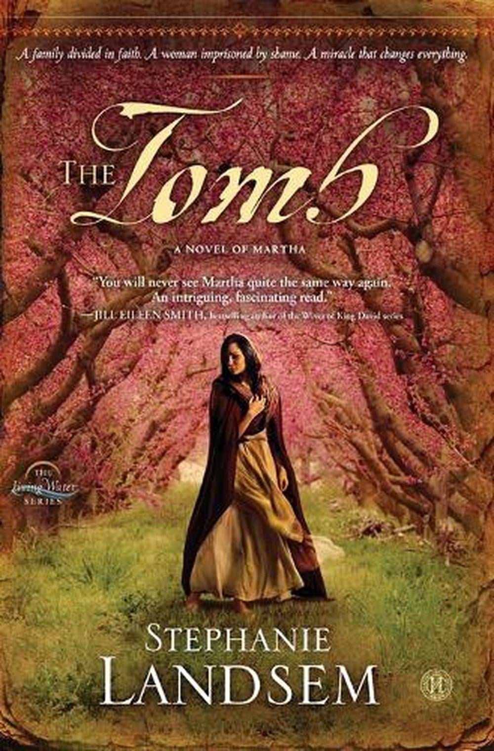 The Tomb by Stephanie Landsem - ISBN: 9781451689129