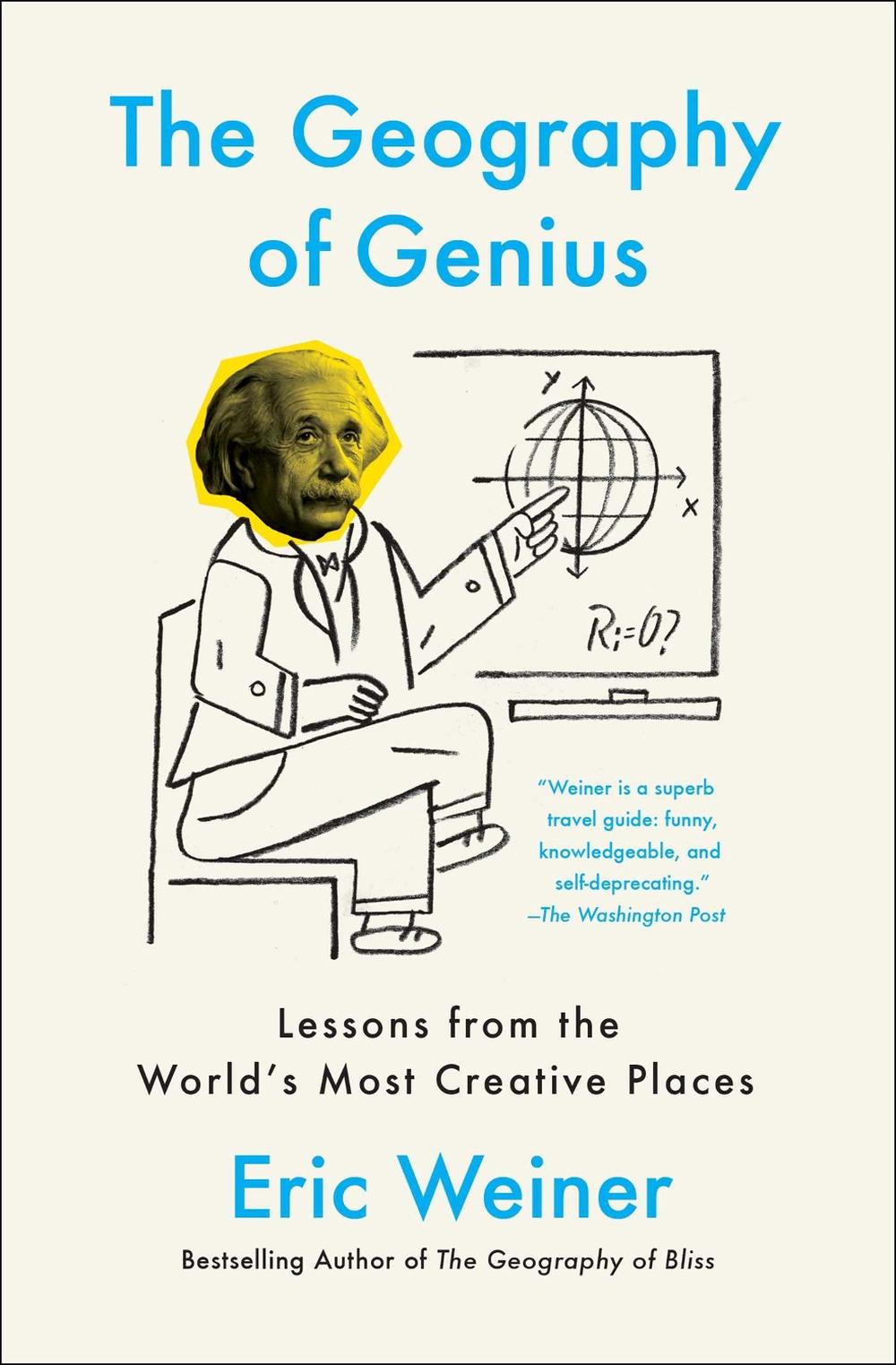 The Geography of Genius by Eric Weiner - ISBN: 9781451691672