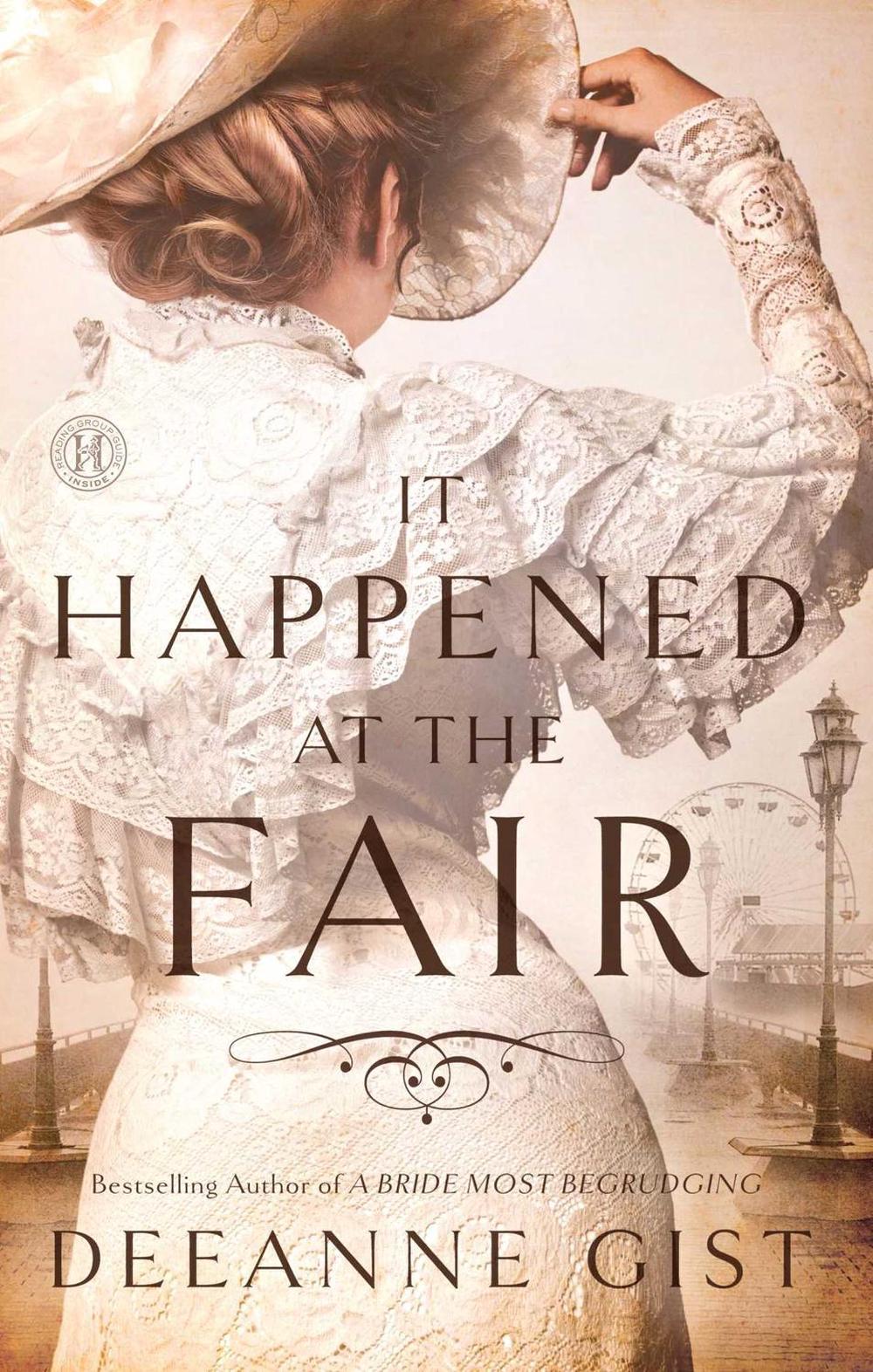 It Happened at the Fair by Deeanne Gist - ISBN: 9781451692372