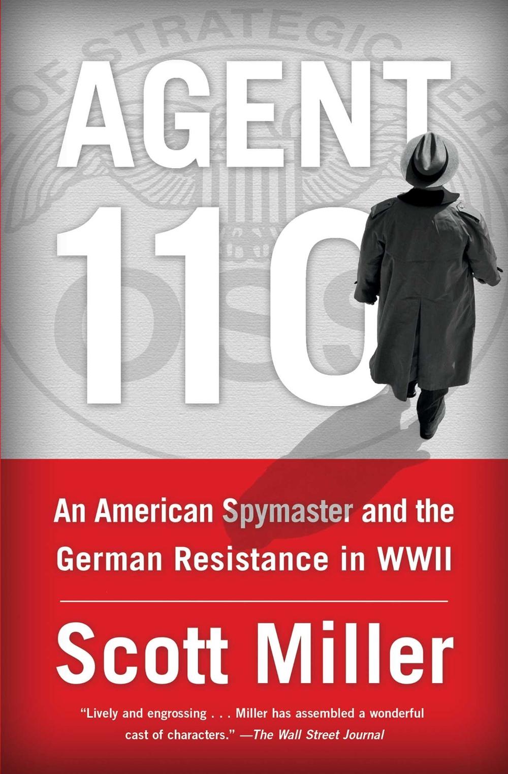 Agent 110 by Scott Jeffrey Miller - ISBN: 9781451693393