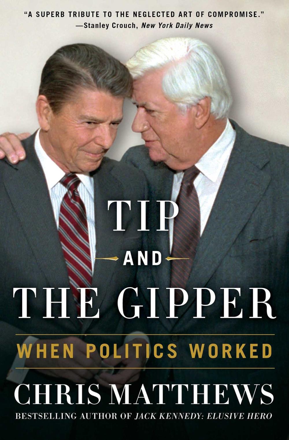 Tip and the Gipper by Chris Matthews - ISBN: 9781451696004