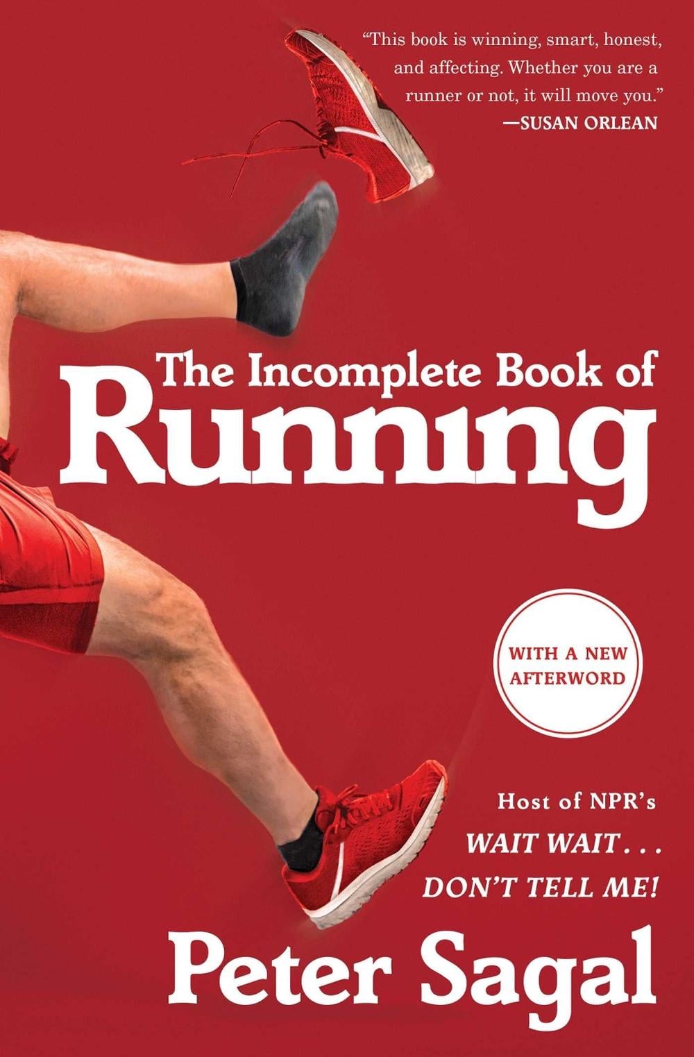 The Incomplete Book of Running by Peter Sagal - ISBN: 9781451696257