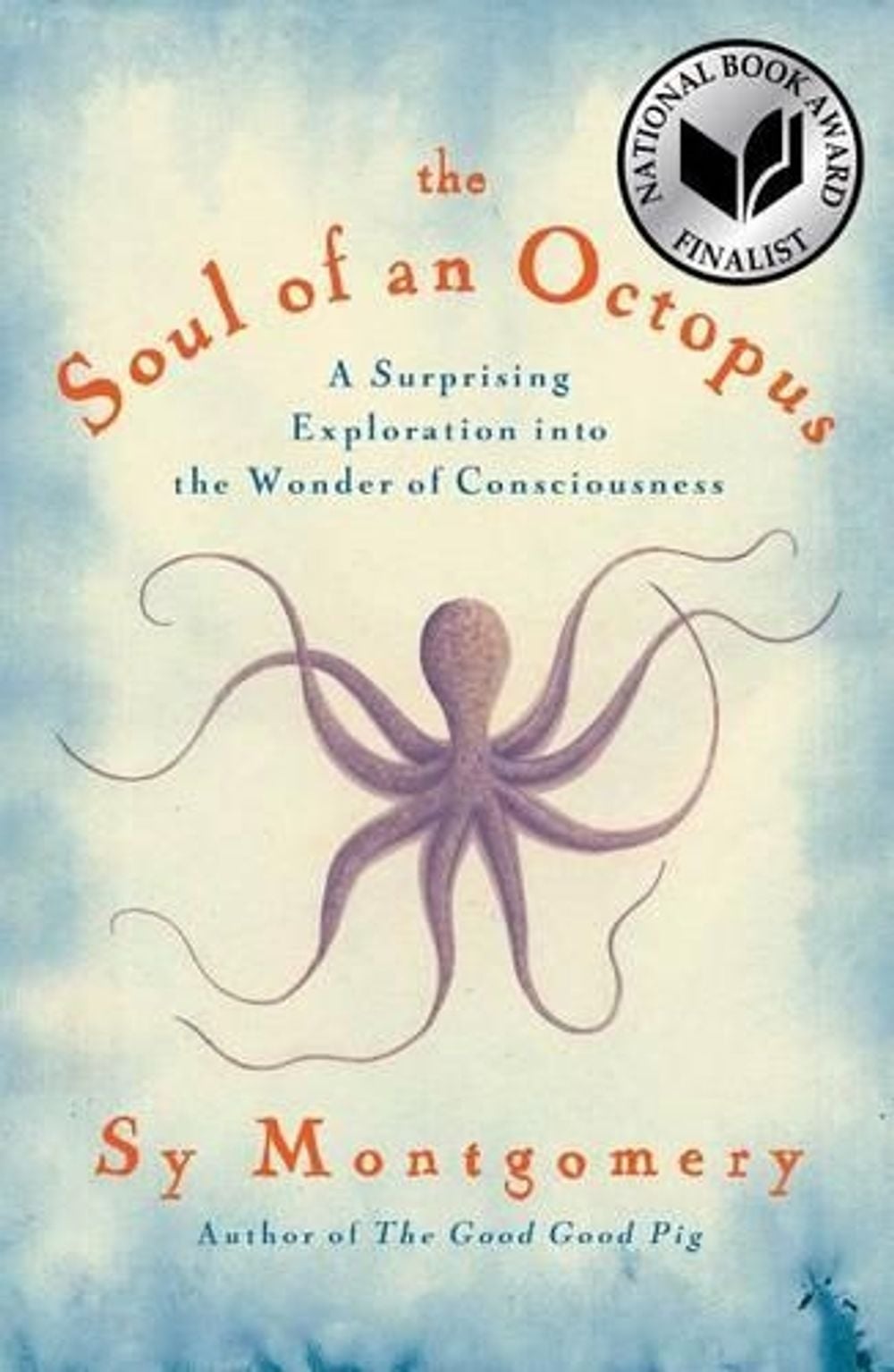 The Soul of an Octopus by Sy Montgomery - ISBN: 9781451697711