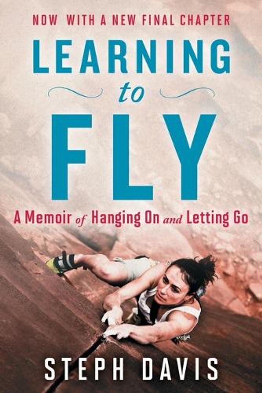 Learning to Fly by Steph Davis - ISBN: 9781451698336