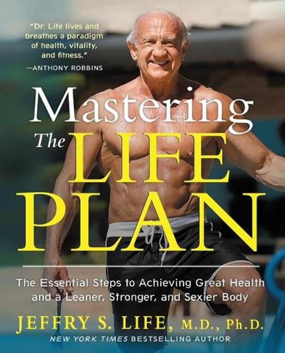Mastering the Life Plan by Jeffry S. Life - ISBN: 9781451699029