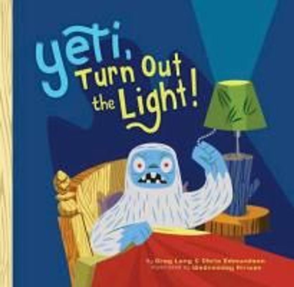 Cover of Yeti, Turn Out the Light!