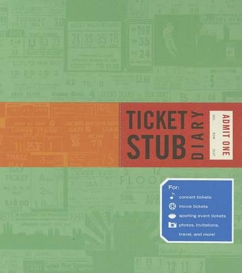 Ticket Stub Diary, 9781452114224