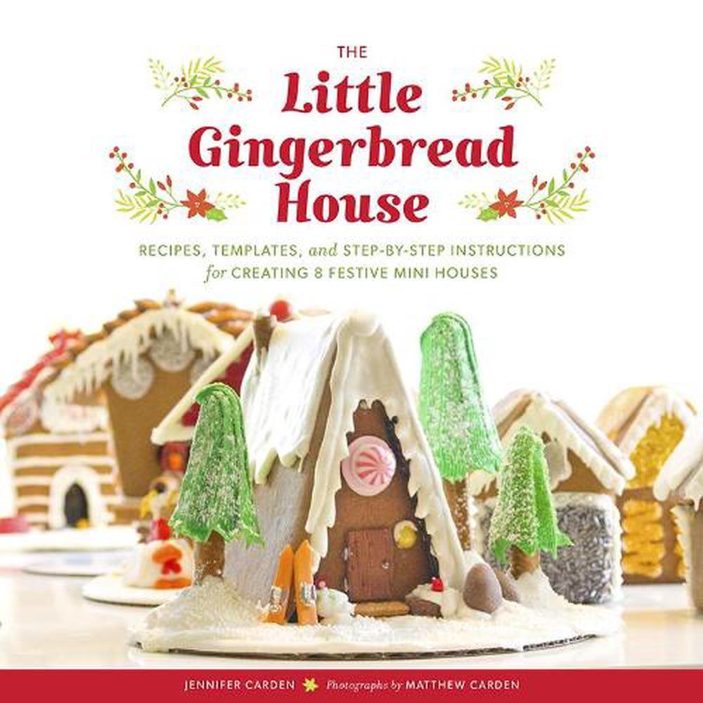 Little Gingerbread House by Jennifer Carden, 9781452136554 | Buy online ...