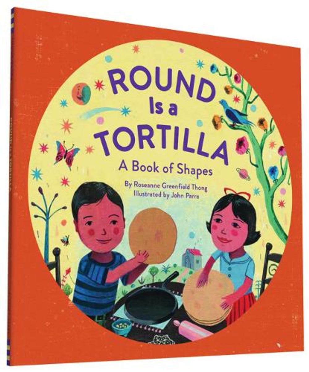 Round Is a Tortilla by Roseanne Thong - ISBN: 9781452145686