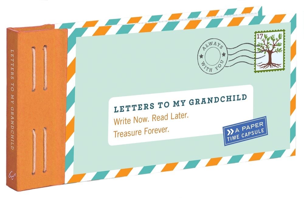 Letters to My Grandchild: Write Now. Read Later. Treasure Forever. - ISBN: 9781452145754