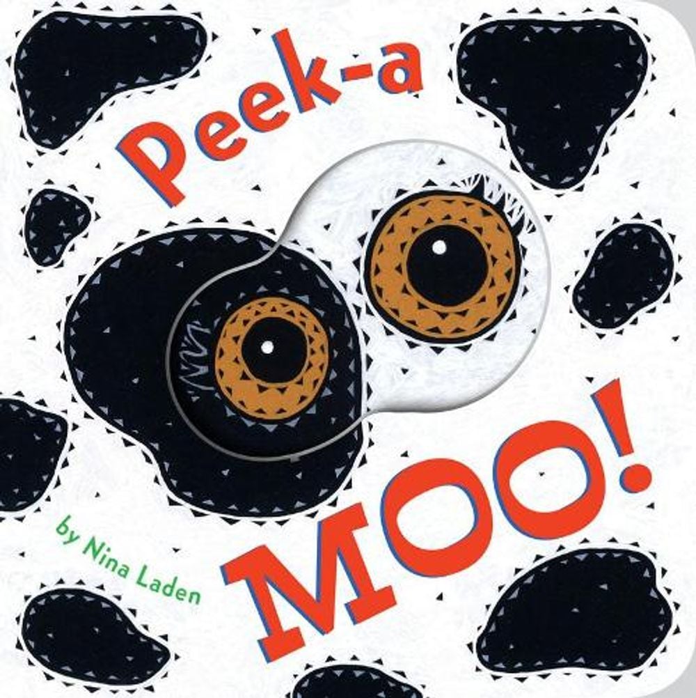 Peek-a Moo! by Nina Laden - ISBN: 9781452154749
