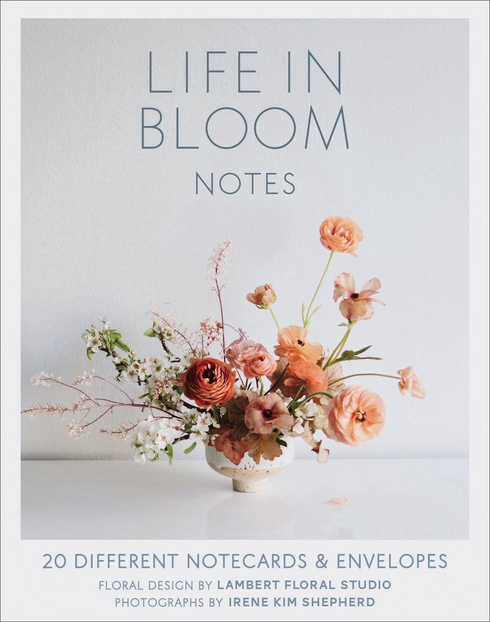 Life in Bloom Notes by Irene Kim Shepherd - ISBN: 9781452161150