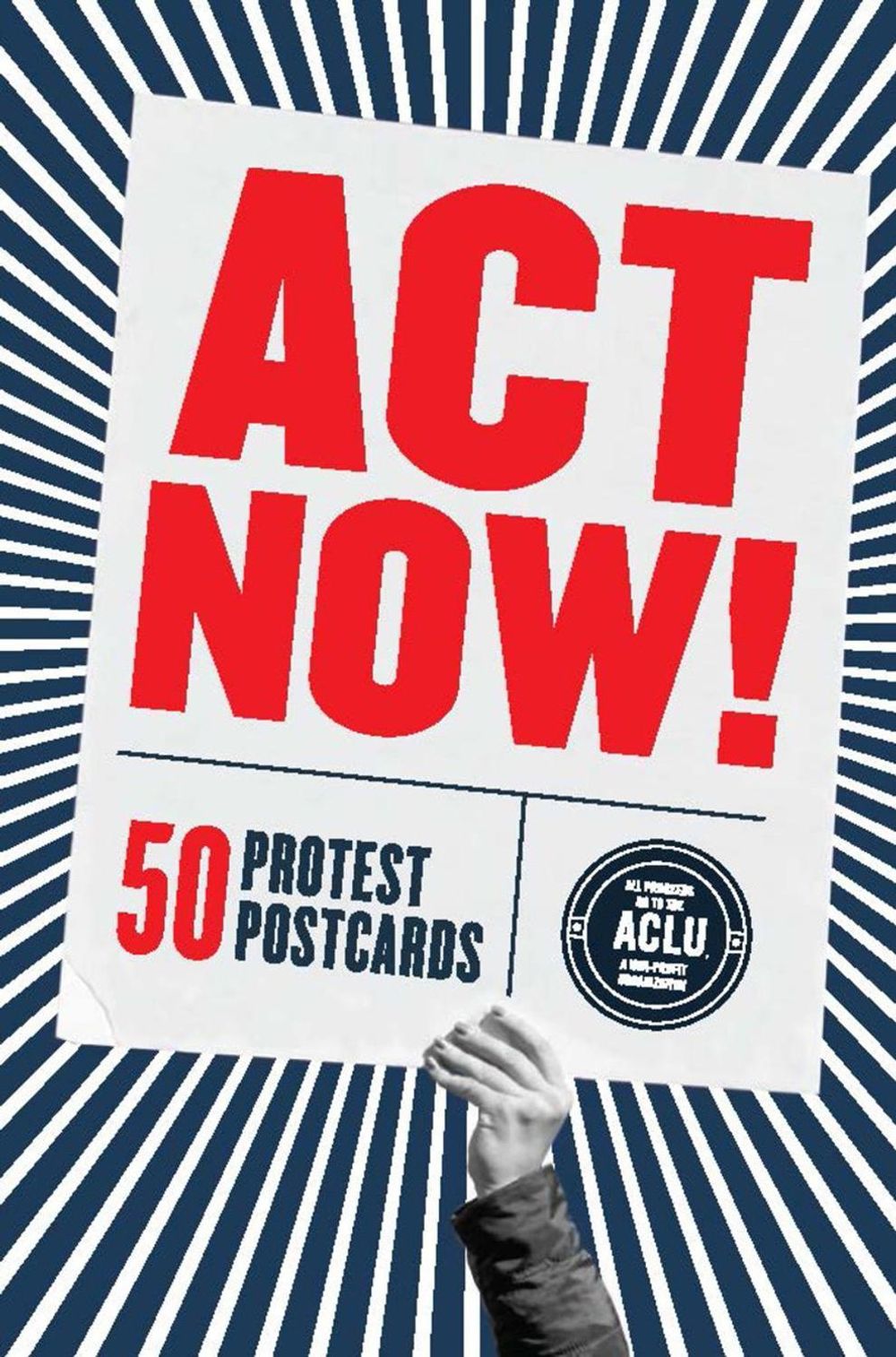 Act Now! by Chronicle Books - ISBN: 9781452167145