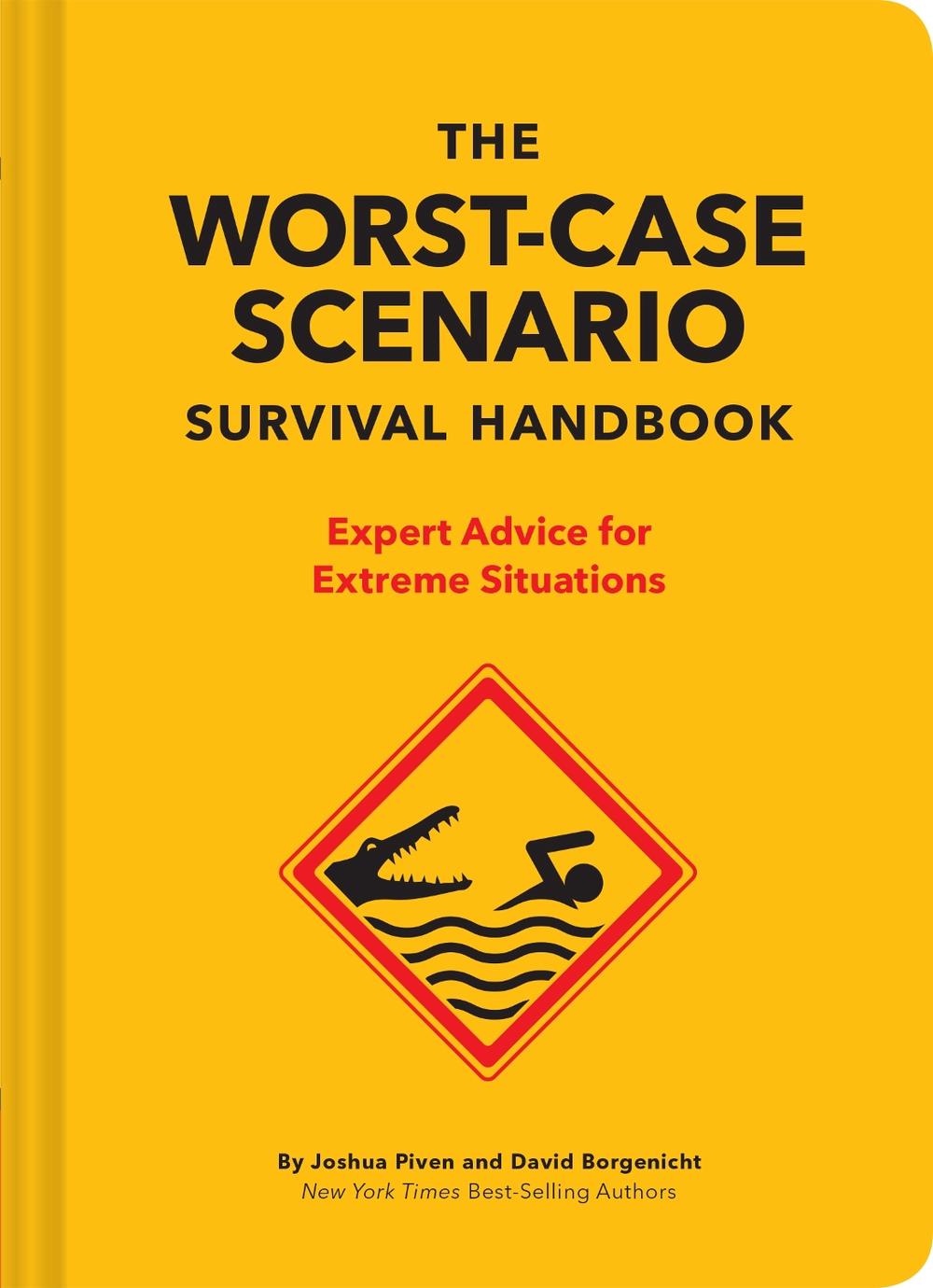 The NEW Worst-Case Scenario Survival Handbook, 9781452172187
