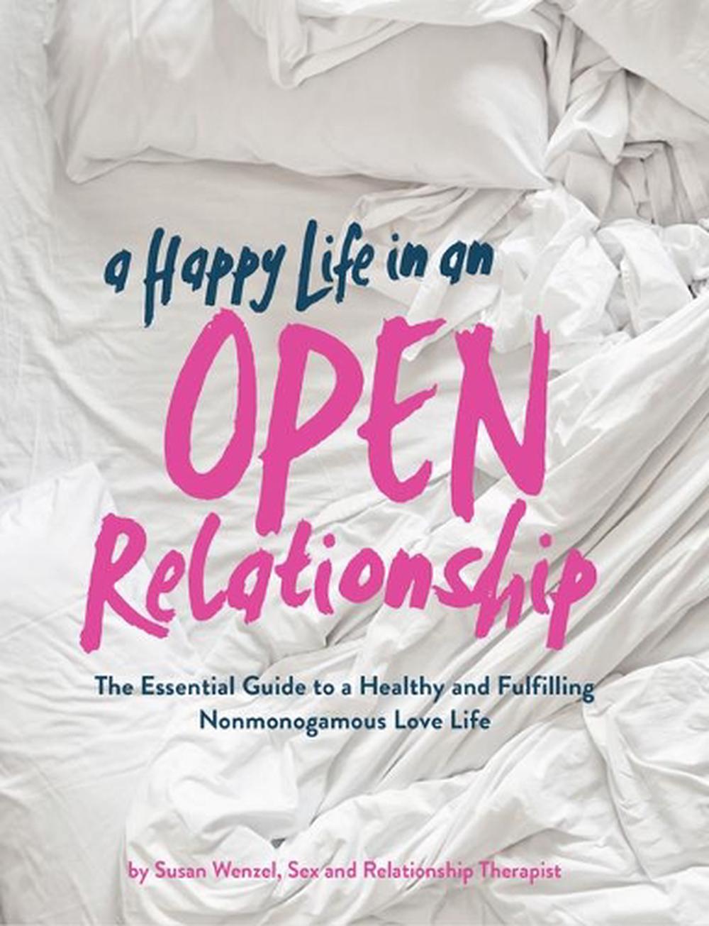 A Happy Life in an Open Relationship by Susan Wenzel, Paperback,  9781452178073 | Buy online at The Nile