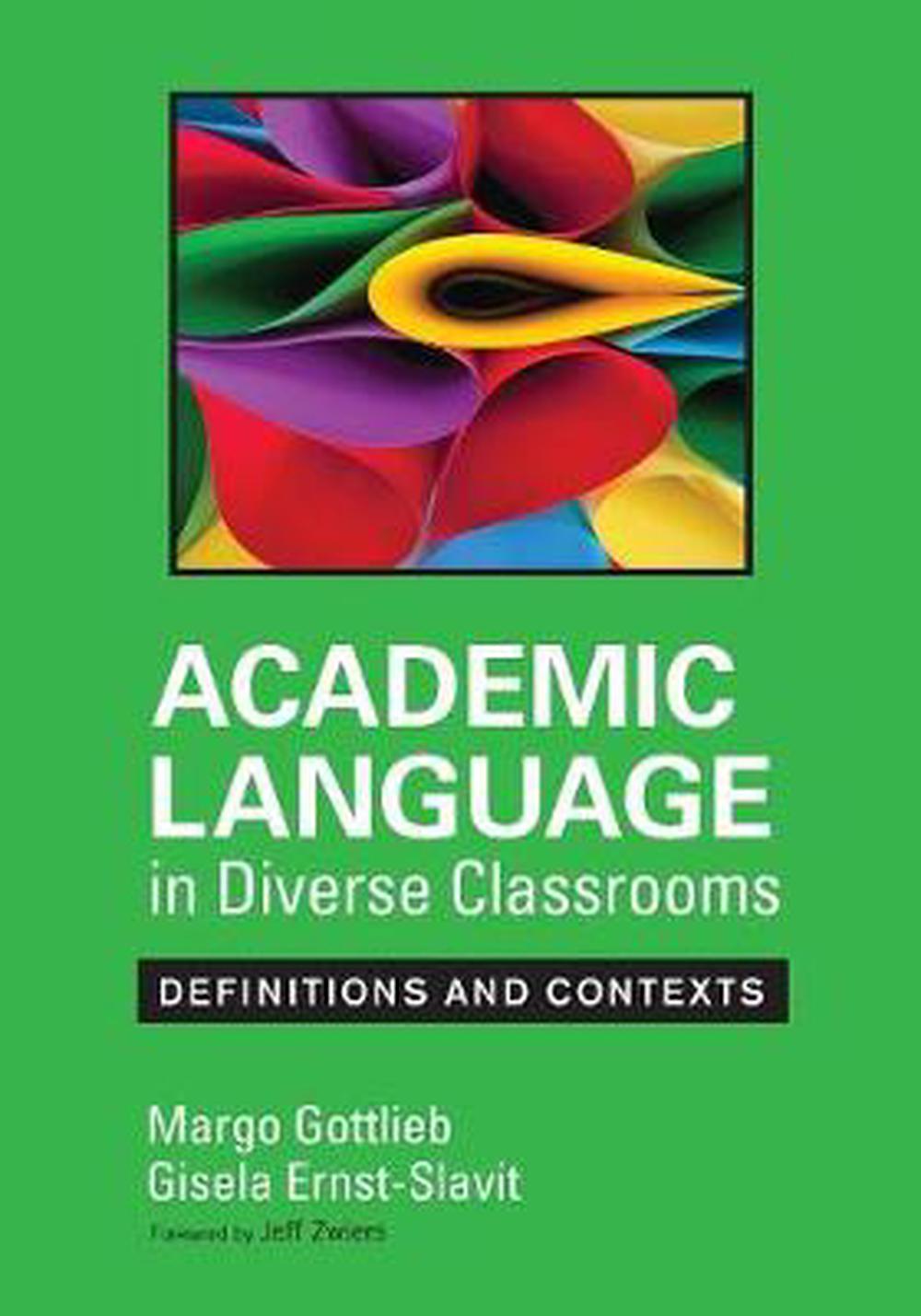 Academic Language in Diverse Classrooms: Definitions and Contexts, 9781452234786