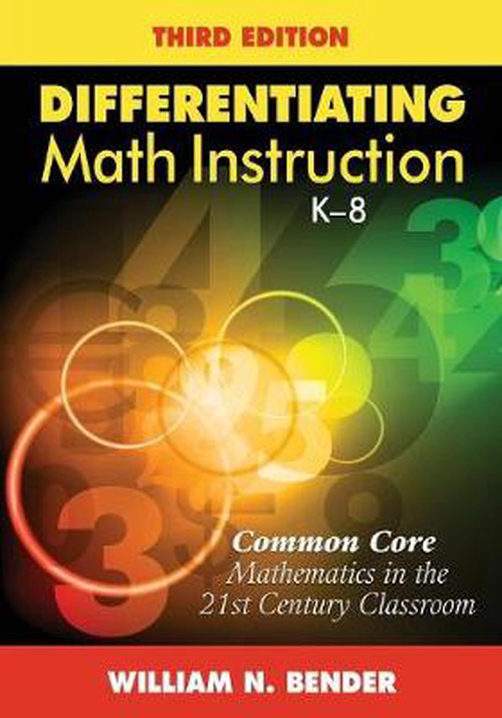 Differentiating Math Instruction, K-8: Common Core Mathematics in the ...