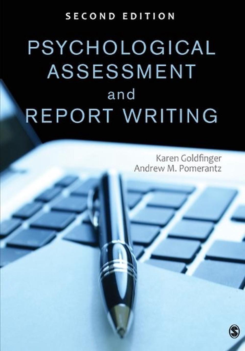 Psychological Assessment and Report Writing, 2nd Edition, 9781452259109