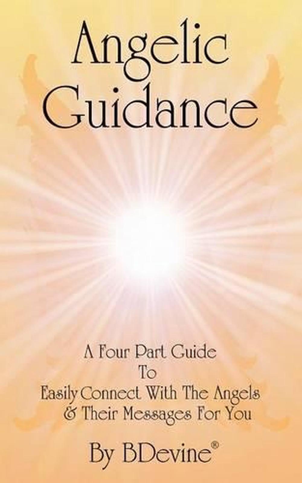 Angelic Guidance by Bdevine, Paperback, 9781452510378 | Buy online at ...