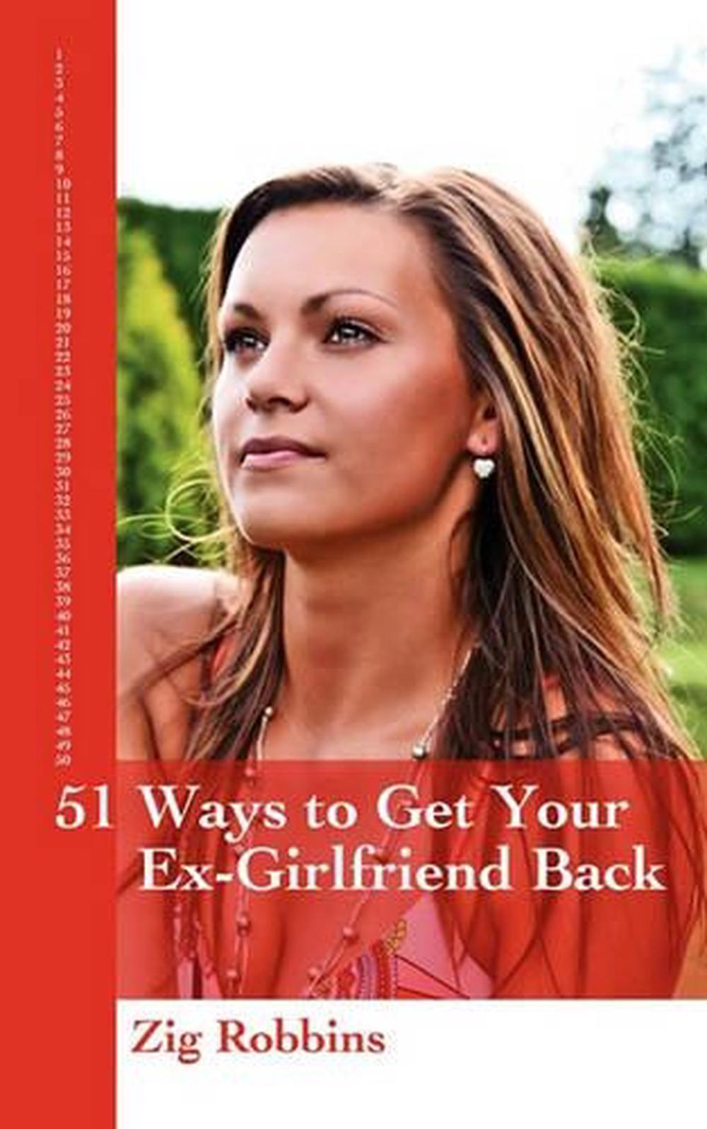 51 Ways to Get your Ex-Girlfriend Back, 9781452817743