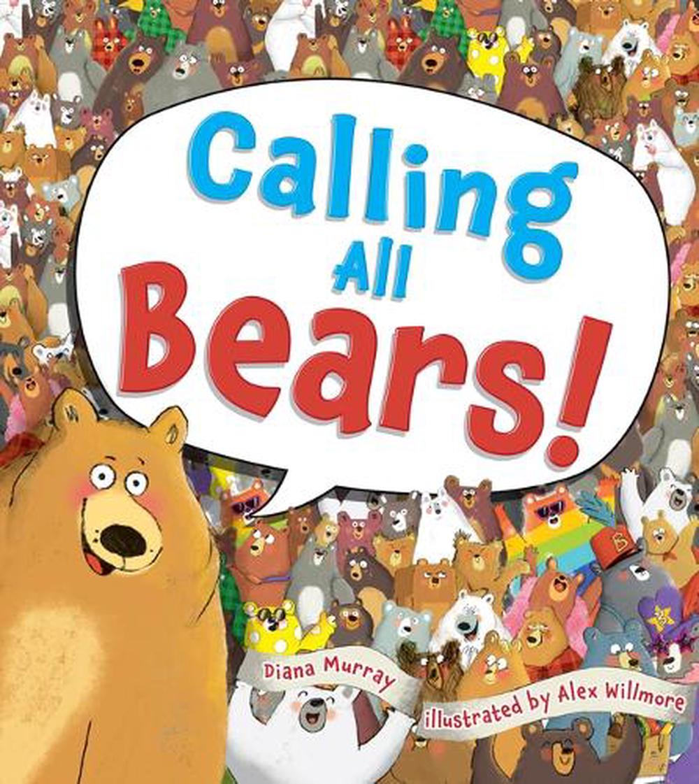 Calling All Bears! by Diana Murray - ISBN: 9781454711988