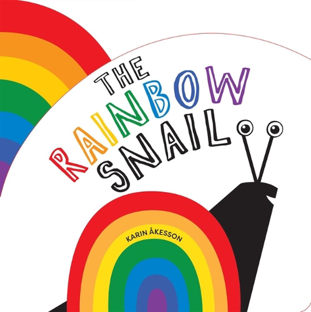 The Rainbow Snail by Karin Akesson - ISBN: 9781454712145
