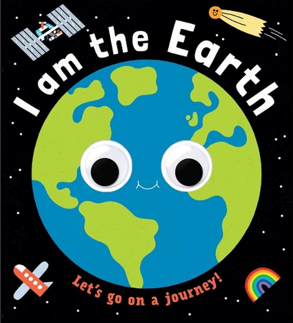 Googly Eyes: I Am the Earth by Teresa Bellon - ISBN: 9781454712251