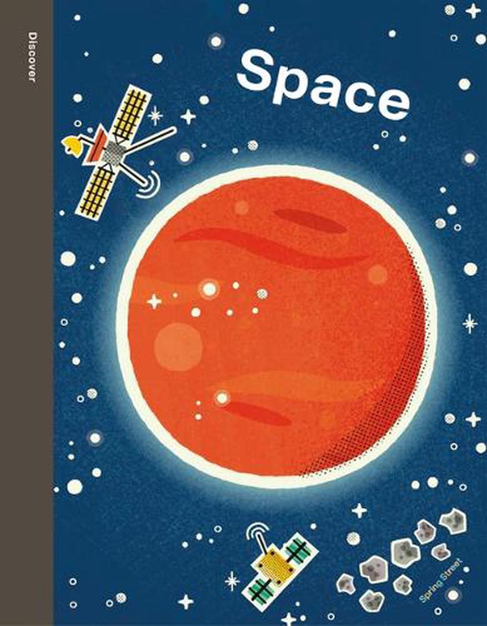 Spring Street Discover: Space by Boxer Books - ISBN: 9781454712374