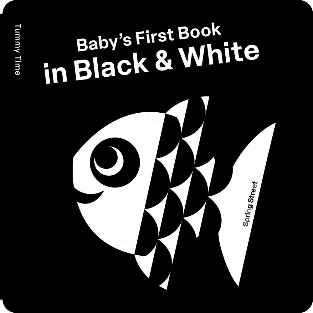 Spring Street Tummy Time: Baby’s First Book in Black & White by Alice Hoffmann - ISBN: 9781454712473
