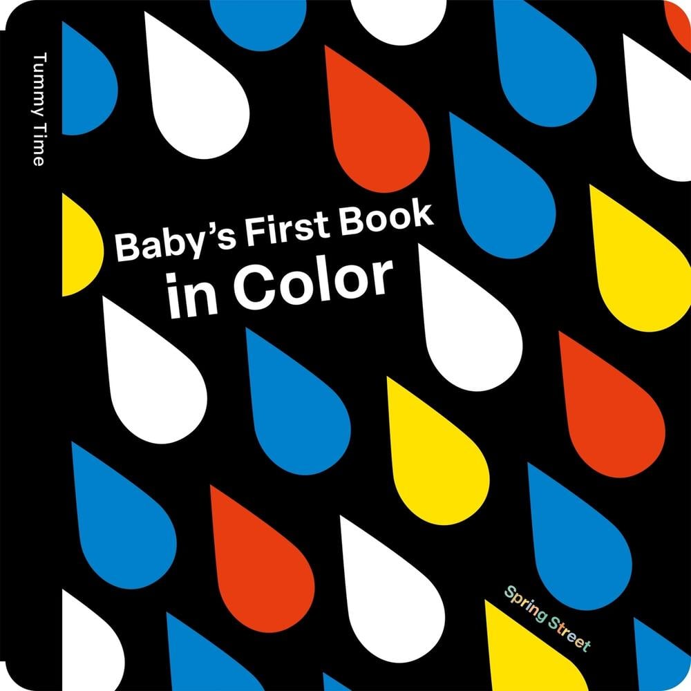 Spring Street Tummy Time: Baby’s First Book in Color by Alice Hoffmann - ISBN: 9781454712497