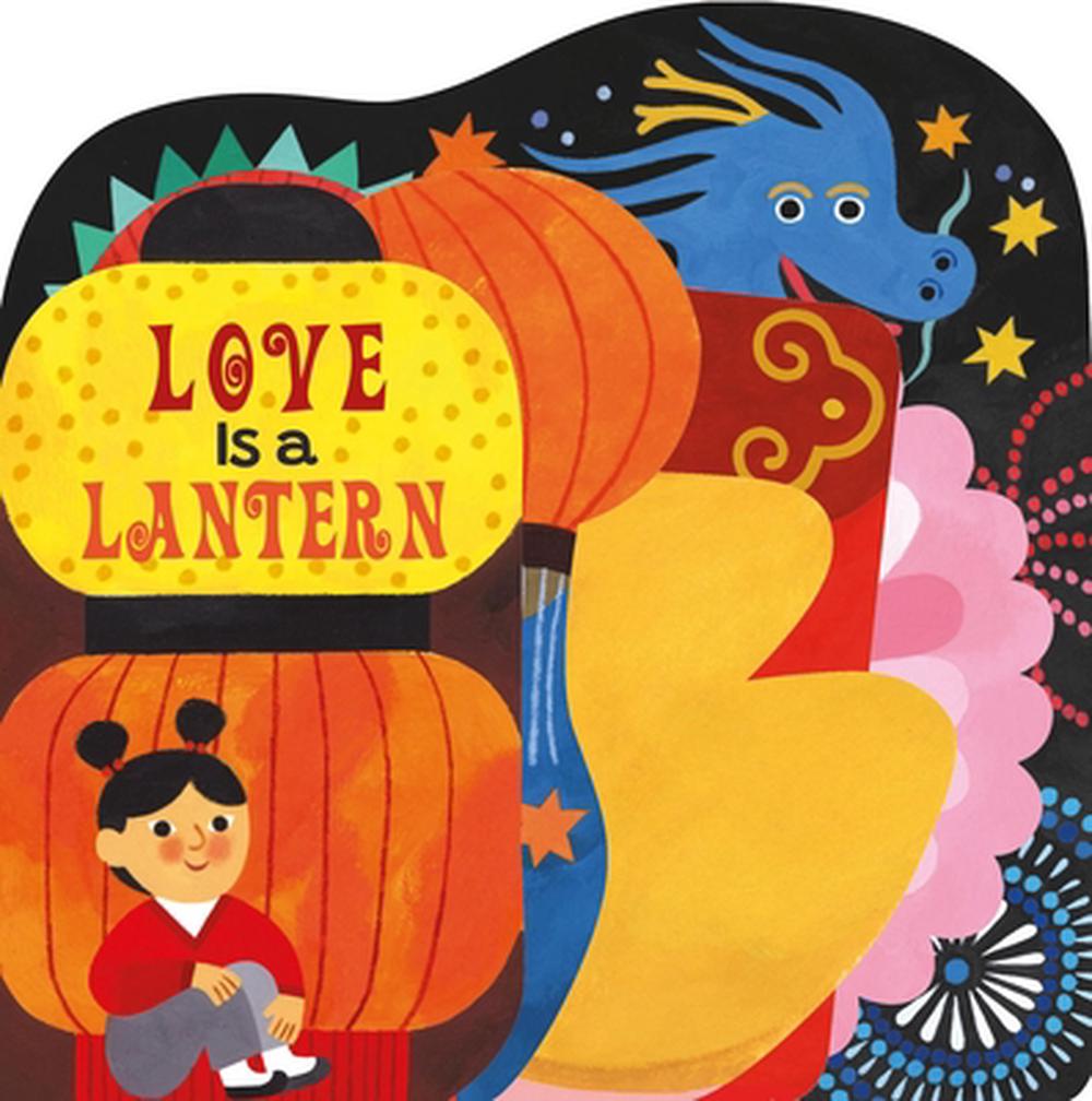 Love Is a Lantern by Boxer Books - ISBN: 9781454712619