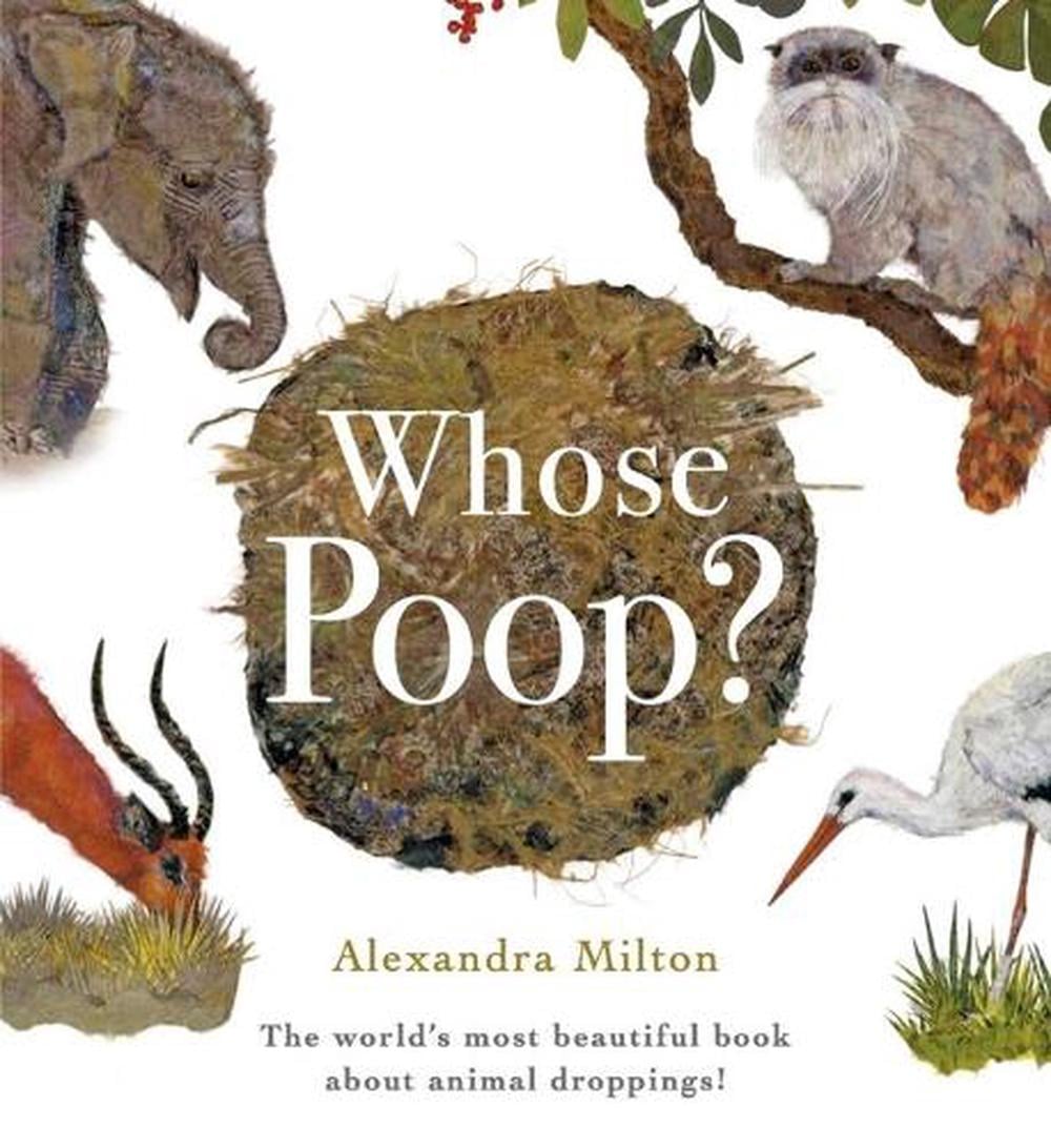 Whose Poop? by Alexandra Milton - ISBN: 9781454712824