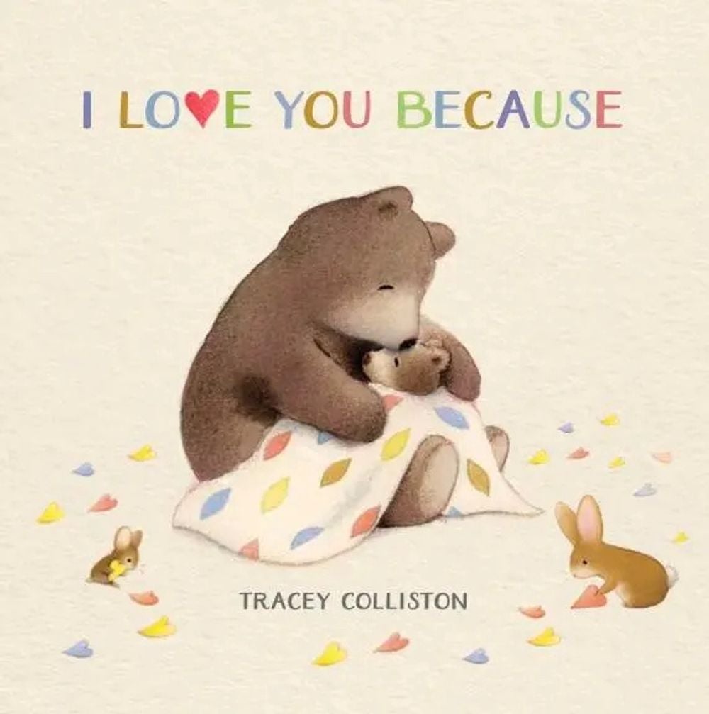 I Love You Because by Tracey Colliston - ISBN: 9781454713166