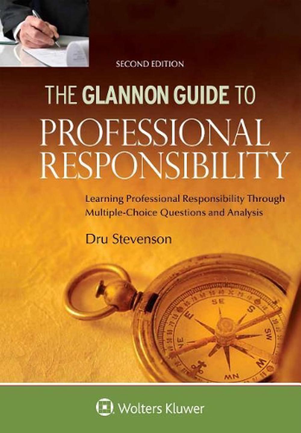 Glannon Guide to Professional Responsibility, 2nd Edition, 9781454892489