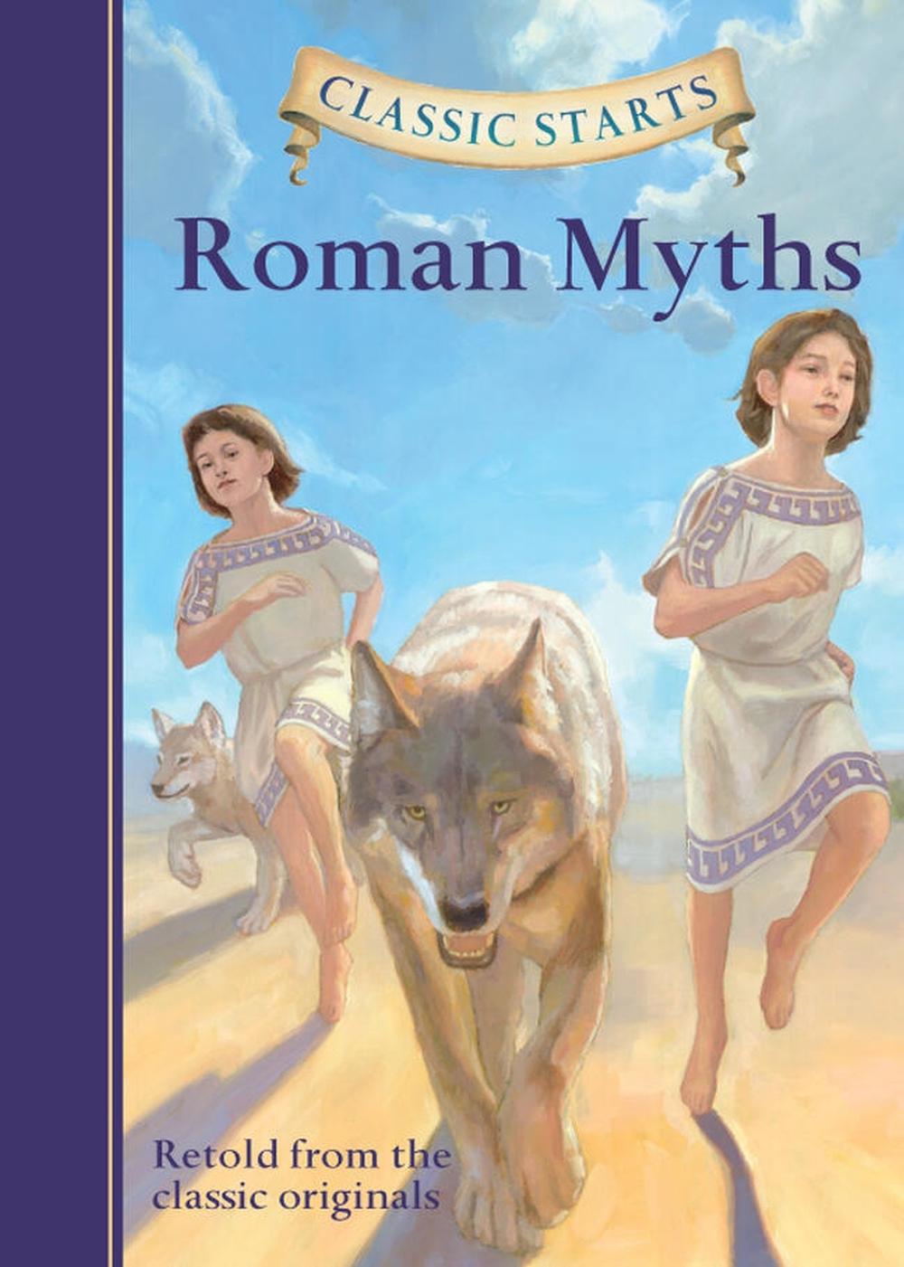 Classic Starts®: Roman Myths by Diane Namm - ISBN: 9781454906117