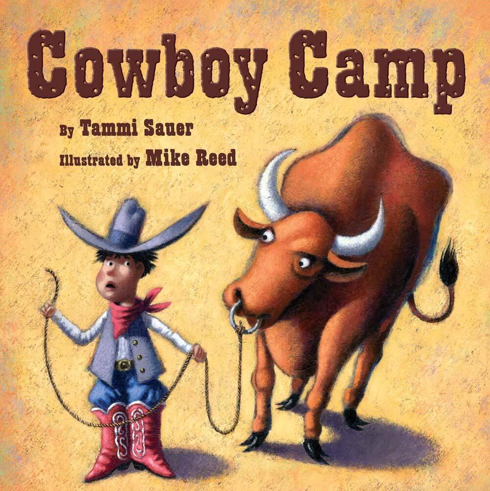 Cowboy Camp by Tammi Sauer - ISBN: 9781454913603