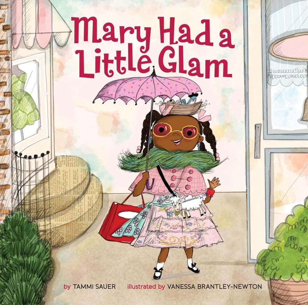Mary Had a Little Glam by Tammi Sauer - ISBN: 9781454913931