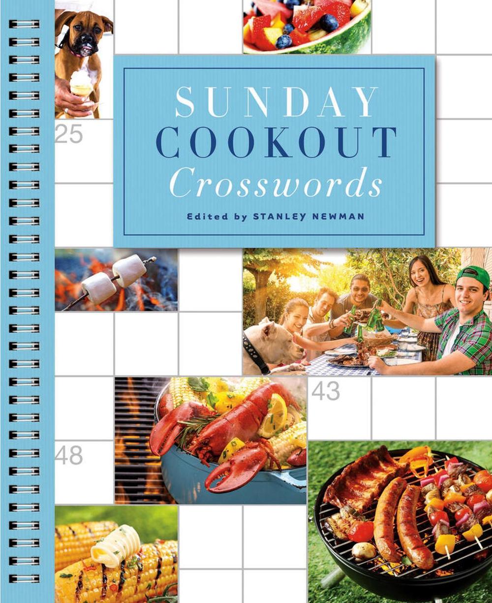 Sunday Cookout Crosswords by Stanley Newman - ISBN: 9781454916550