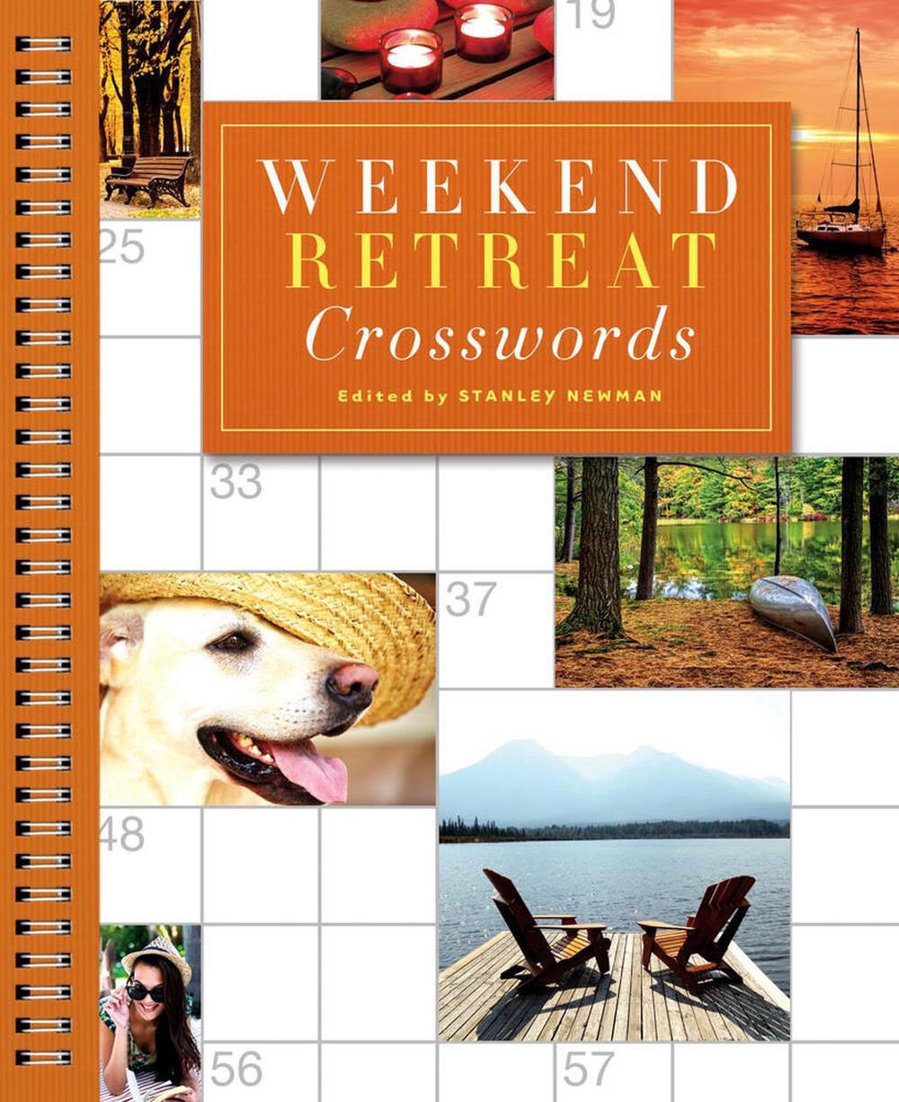 Weekend Retreat Crosswords by Stanley Newman - ISBN: 9781454916567