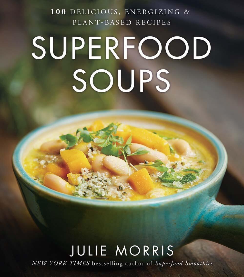Superfood Soups by Julie Morris - ISBN: 9781454919476