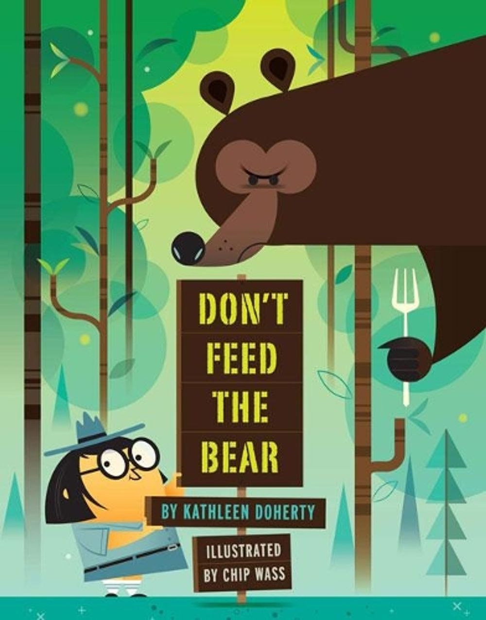 Don't Feed the Bear by Kathleen Doherty - ISBN: 9781454919797