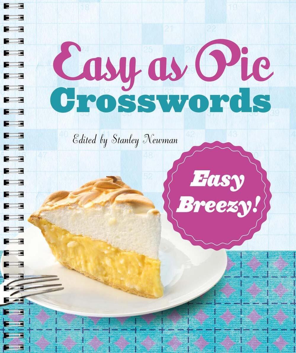 Easy as Pie Crosswords: Easy Breezy! by Stanley Newman - ISBN: 9781454923428