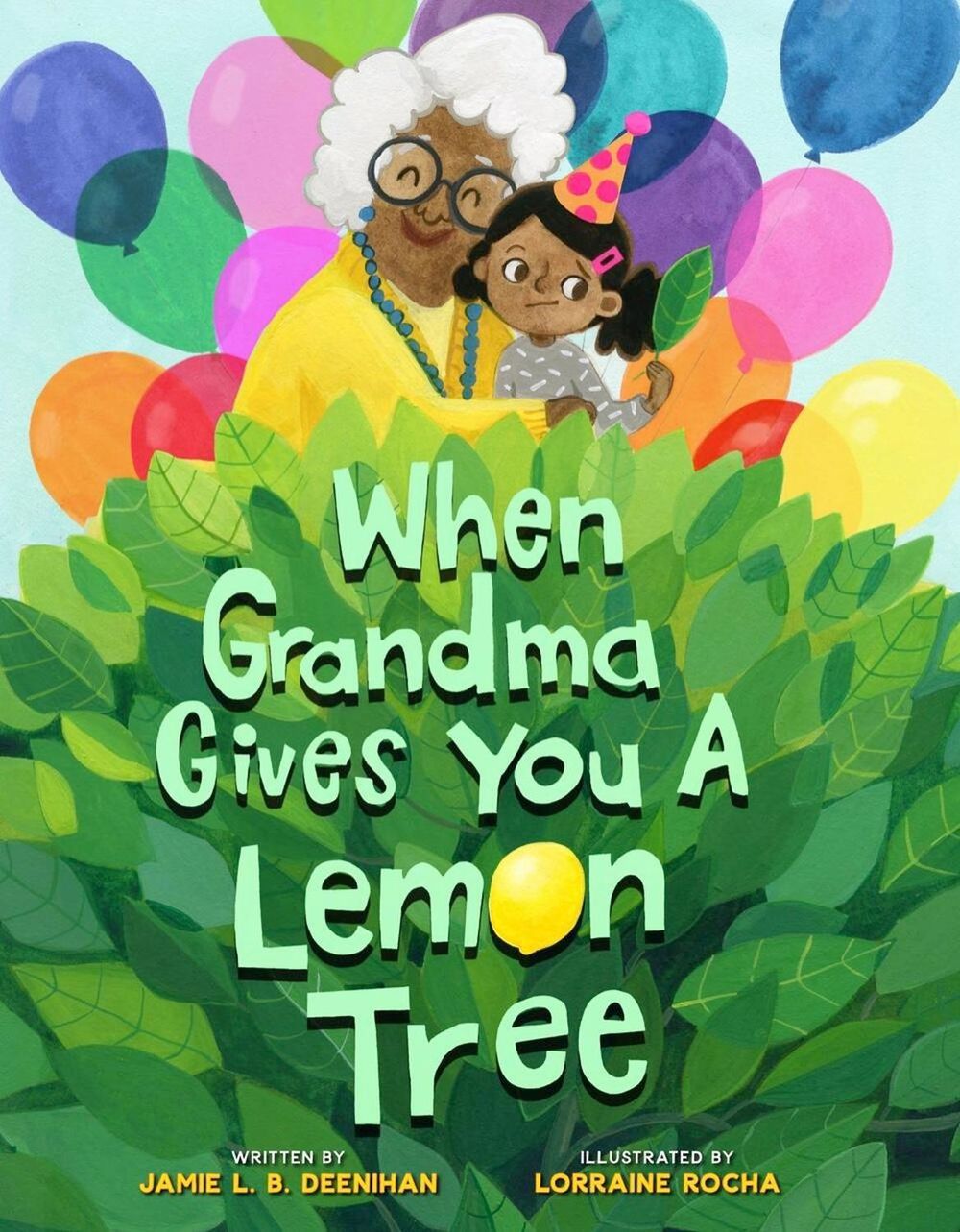When Grandma Gives You a Lemon Tree by Jamie Deenihan, L.B. - ISBN: 9781454923817